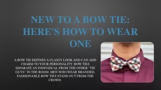 New To A Bow Tie Here's How To Wear One