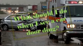 what should i do when i see a car door ding