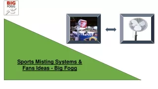 Sports Misting Systems For Games - Big Fog
