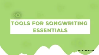 TOOLS FOR SONGWRITING ESSENTIALS