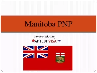 Manitoba Provincial Nominee Program (MPNP) in 2022 - Aptech Visa