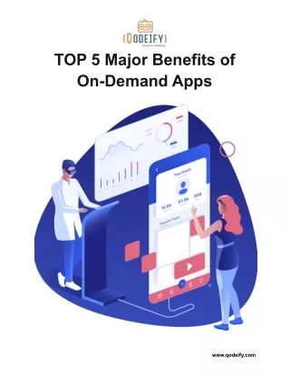 TOP 5 Major Benefits of On-Demand Apps