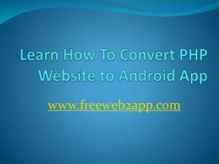 learn how to convert php website to android app