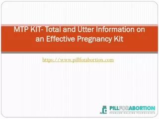 MTP KIT- Total and Utter Information on an Effective Pregnancy Kit