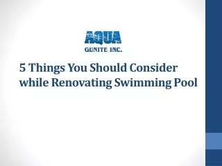 5 things you should consider while renovating swimming pool