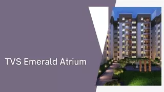 TVS Emerald Atrium