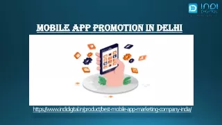 One of the best company for mobile app promotion in Delhi