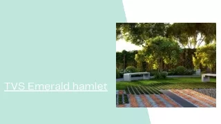 TVS Emerald Hamlet