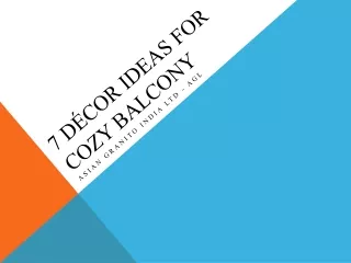 7 decor ideas for cozy balcony- AGL Tiles