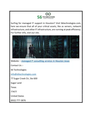 Managed It Consulting Services in Houston Texas  S6technologies.com
