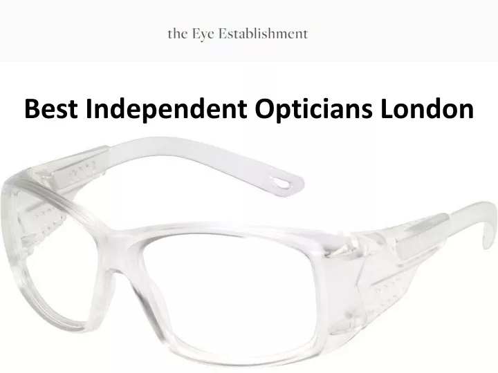 best independent opticians london