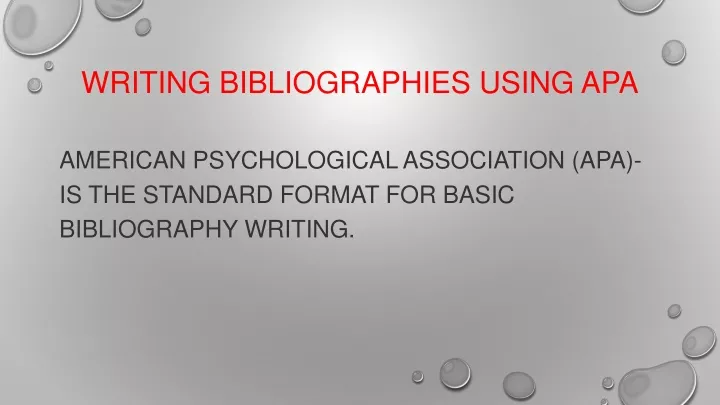writing bibliographies using apa