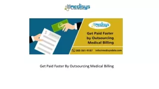 get paid faster by outsourcing medical billing