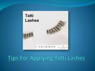 tips for applying tatti lashes