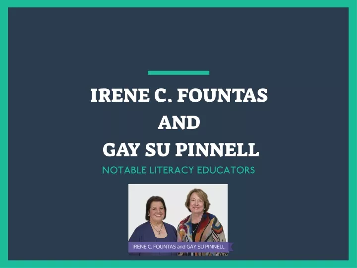 irene c fountas and gay su pinnell notable