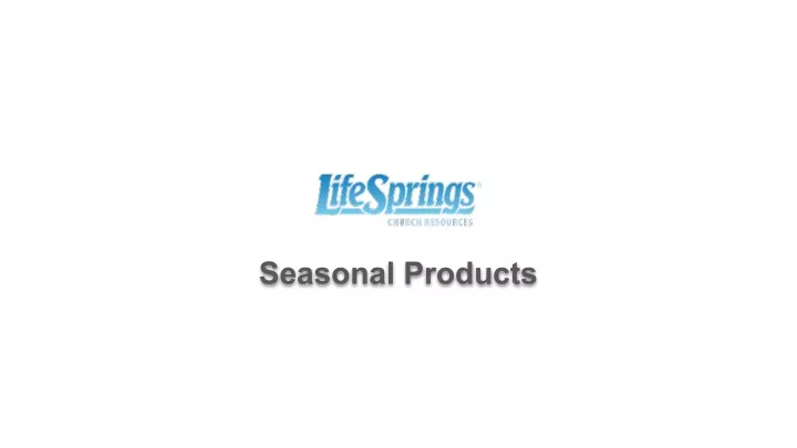 seasonal products