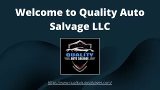 Welcome to Quality Auto Salvage LLC