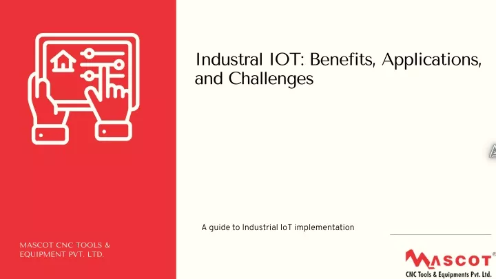 industral iot benefits applications and challenges