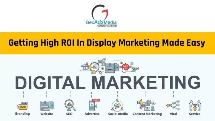 getting high roi in display marketing made easy