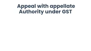 appeal with appellate authority under gst