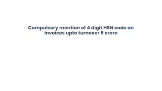 compulsory mention of 4 digit hsn code on invoices upto turnover 5 crore