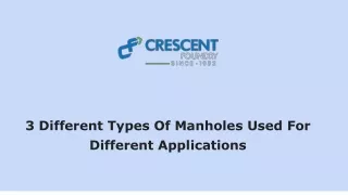 3 Different Types Of Manholes Used For Different Applications