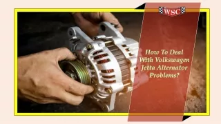 How To Deal With Volkswagen Jetta Alternator Problems