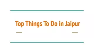 Top Things To Do in Jaipur