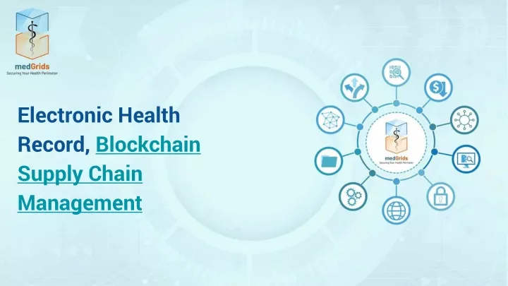 electronic health record blockchain supply chain