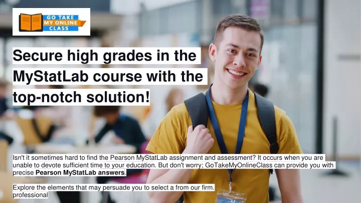 secure high grades in the mystatlab course with the top notch solution