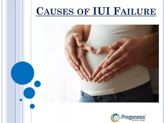 Causes of IUI Failure