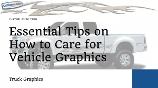 Essential Tips on How to Care for Vehicle Graphics