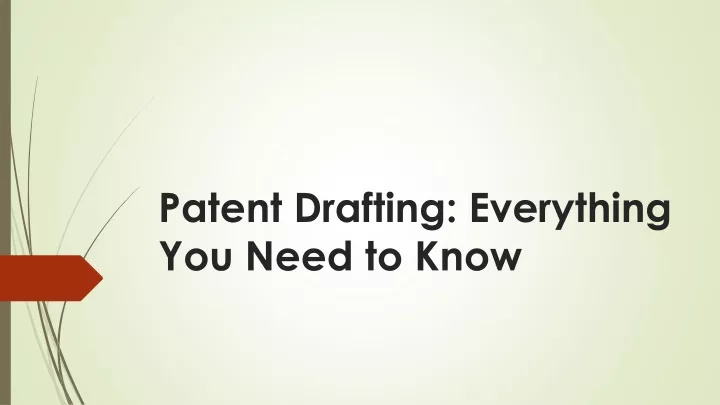 patent drafting everything you need to know