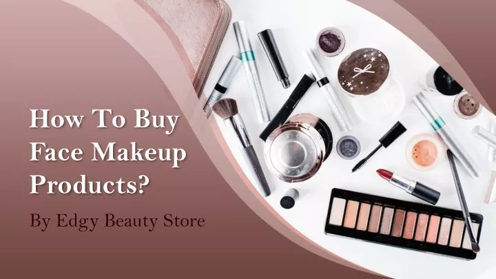 how to buy face makeup products