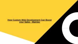 How Custom Web Development Can Boost your Sales - Maintec