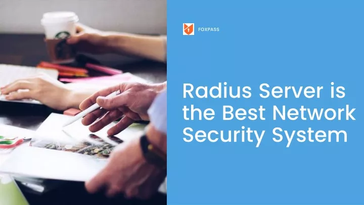 radius server is the best network security system