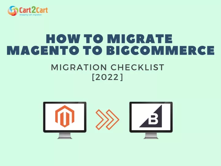 how to migrate magento to big c ommer c e