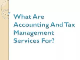 what are accounting and tax management services for