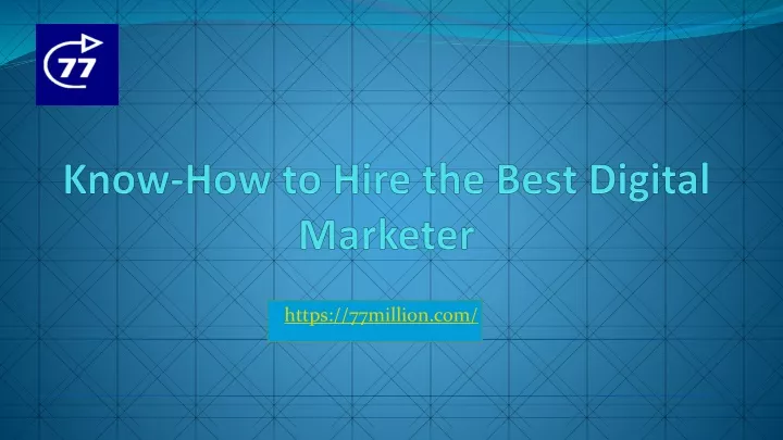 know how to hire the best digital marketer