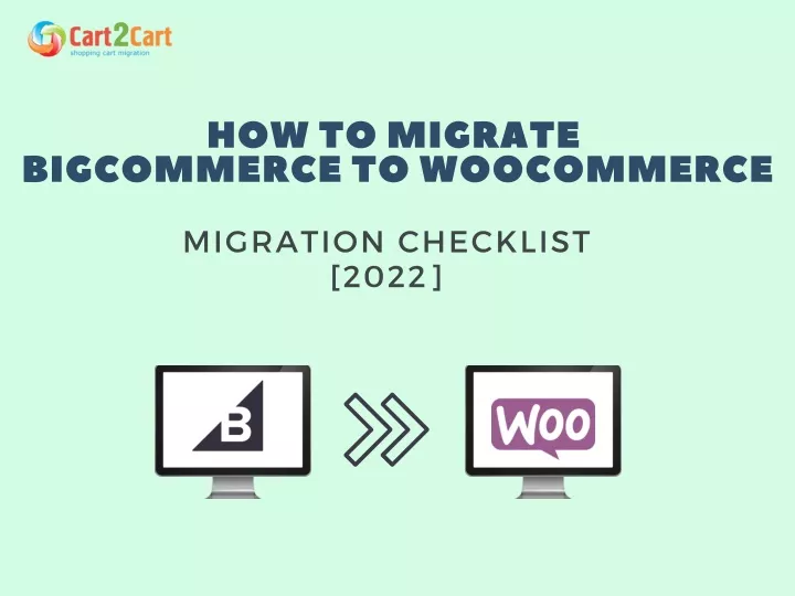 how to migrate big c ommer c e to woo c ommer c e