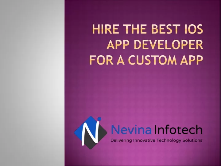 hire the best ios app developer for a custom app