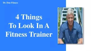 4 Things To Look In A Personal Fitness Trainer