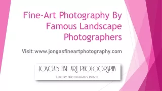Fine Art Photography By Famous Landscape Photographers