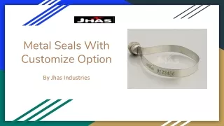 Metal Seals With Customize Option