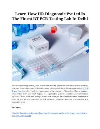 Learn How HR Diagnostic Pvt Ltd Is The Finest RT PCR Testing Lab In Delhi