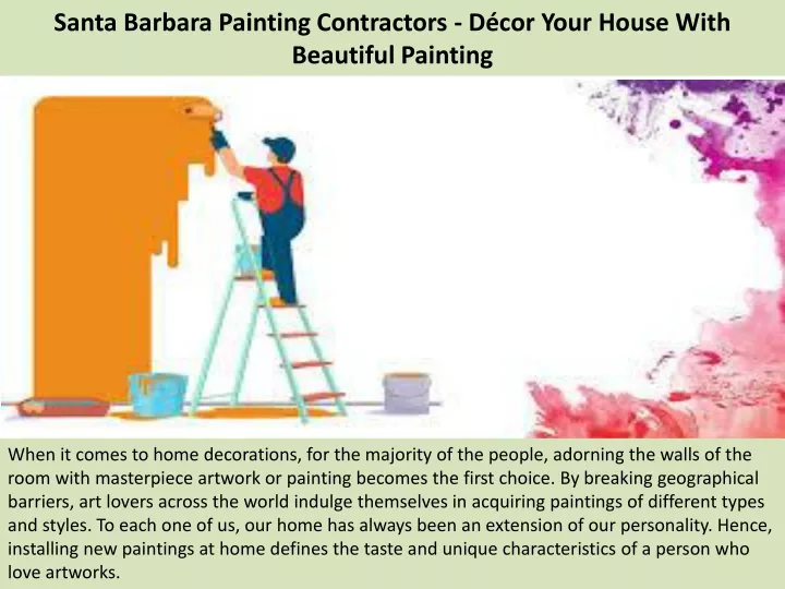 santa barbara painting contractors d cor your house with beautiful painting