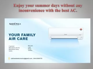 Enjoy your summer days without any inconvenience with the best AC