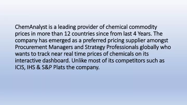 chemanalyst is a leading provider of chemical