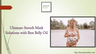 Ultimate Stretch Mark Solutions with Best Belly Oil