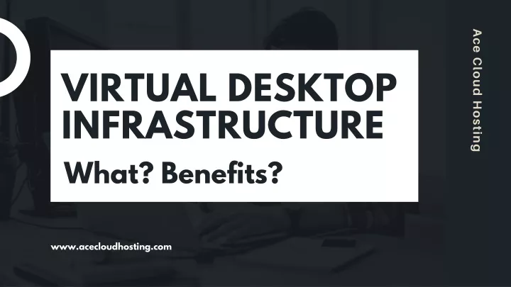 virtual desktop infrastructure